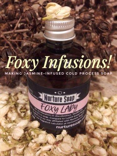 Foxy Infusions: Making Jasmine-Infused Cold Process Soap! - Nurture Soap